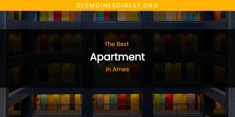 The Absolute Best Apartment in Ames