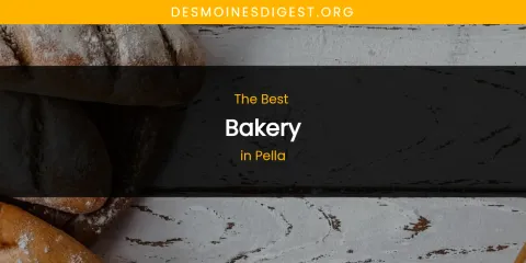 Pella's Best Bakery