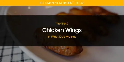 West Des Moines' Best Chicken Wings