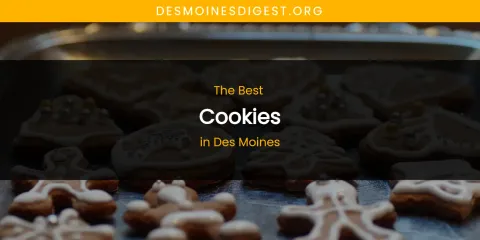 The Absolute Best Cookies in Des Moines