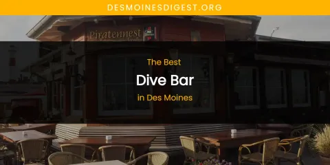 The Absolute Best Dive Bar in Des Moines