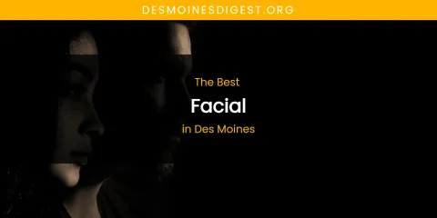 The Absolute Best Facial in Des Moines