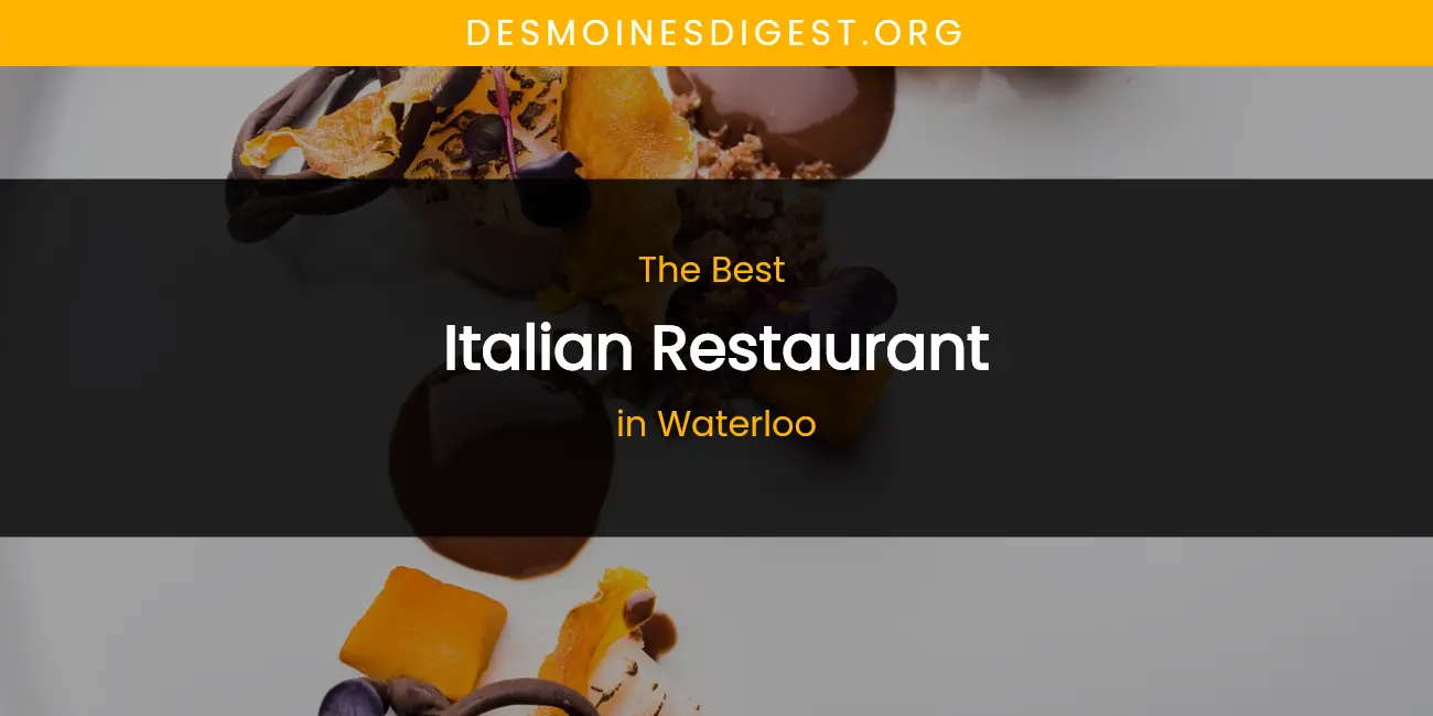 Waterloo's Best Italian Restaurant featured