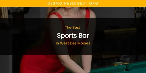 West Des Moines' Best Sports Bar